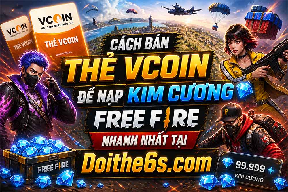 Cách bán thẻ vcoin để nạp kim cương free fire nhanh nhất - Ảnh 2