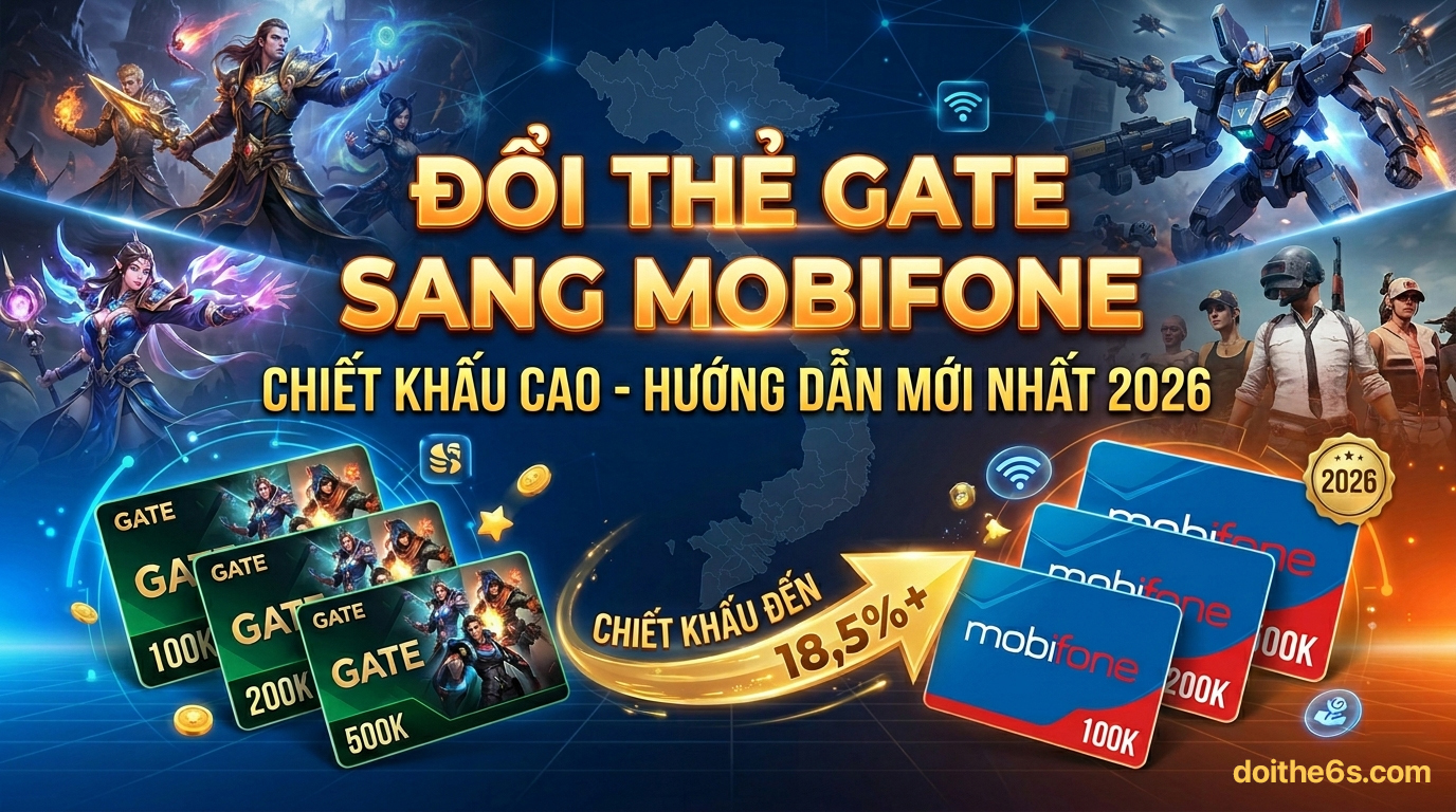đổi thẻ Gate sang thẻ Mobifone