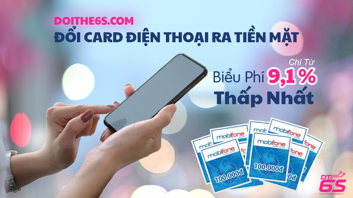 Hướng dẫn cách đổi card sang tiền nhanh chóng, phí thấp tại Doithe6s.com - Uy tín 24/24 - Ảnh 2